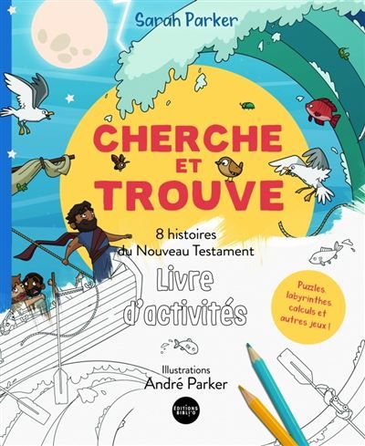 8 histoires du Nouveau Testament Cherche et trouve