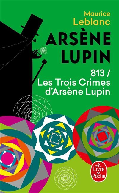 813 les trois crimes d'Arsène Lupin