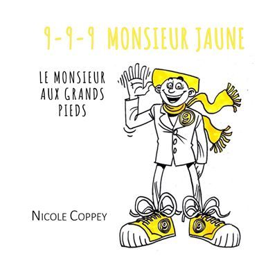 9-9-9 Monsieur jaune Le monsieur aux grands pieds