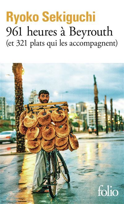 961 heures à Beyrouth (et 321 plats qui les accompagnent)