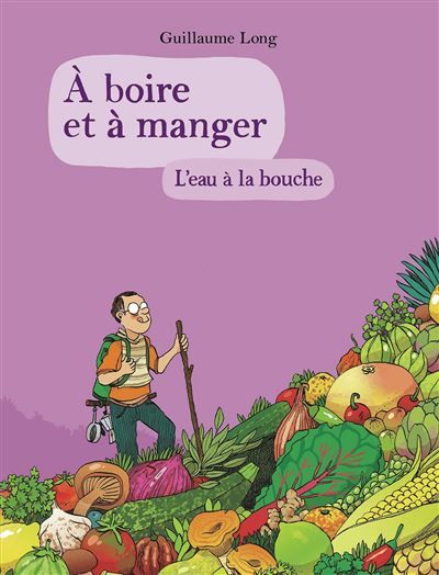 À boire et à manger L'eau à la bouche