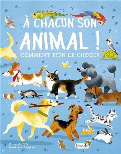 A chacun son animal ! Comment bien le choisir