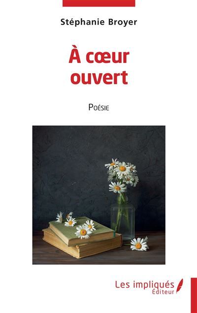 A coeur ouvert Poésie
