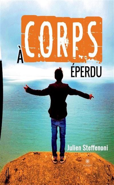 À corps éperdu