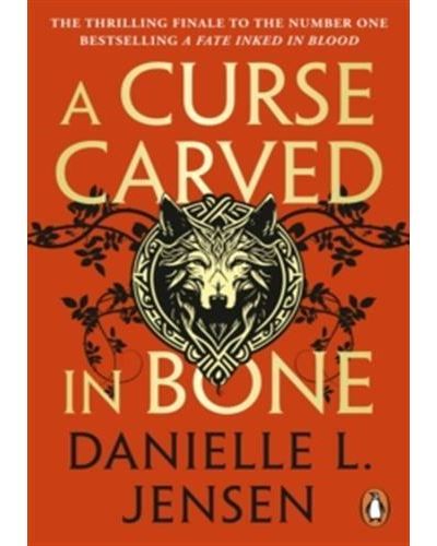 A curse carved in bone The thrilling finale to the number one bestselling A fate inked in blood