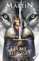 A Game of Thrones - La Bataille des rois - Tome 1