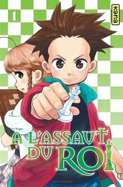 A l'assaut du roi - Tome 1 - Takahiro Wakamatsu