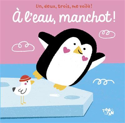 A l'eau, Manchot !