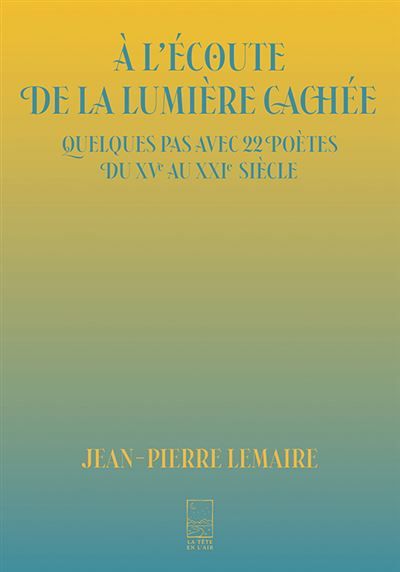 À l'écoute de la lumière cachée