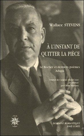 À l'instant de quitter la pièce Le rocher [suivi de poèmes posthumes]