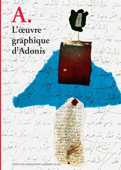 A. L'Oeuvre graphique d'Adonis L'oeuvre graphique d'Adonis