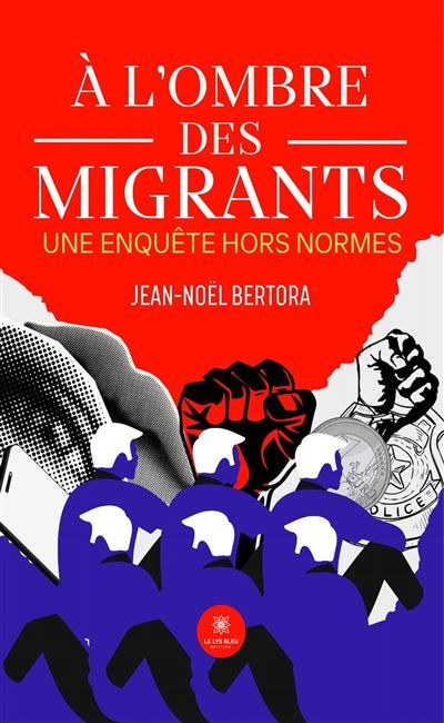 À l'ombre des migrants Une enquête hors normes