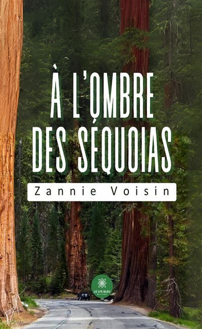 A l'ombre des séquoias