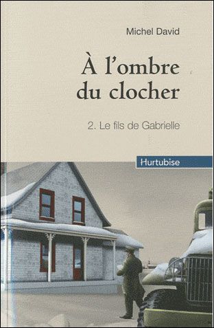 Couverture de A l'ombre du clocher v 02 (compact) les fils de gabrielle par David Michel