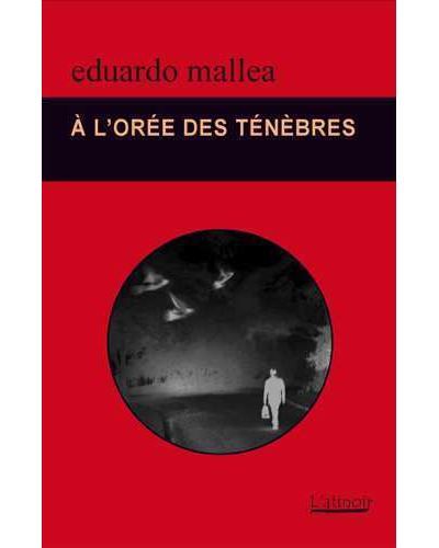 Á l'orée des ténébres