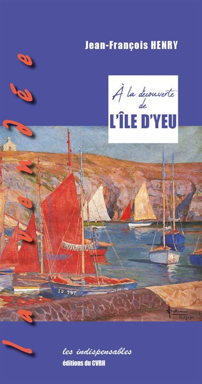 A la decouverte de l'ile d'yeu (cvrh)