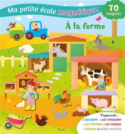A la ferme - Ma petite école magnétique 1 livre + 70 magnets