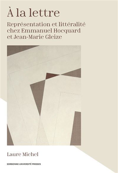 À la lettre Représentation et littéralité chez Emmanuel Hocquard et Jean-Marie Gleize