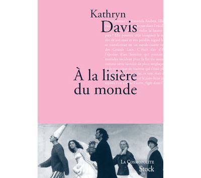 A la lisière du monde