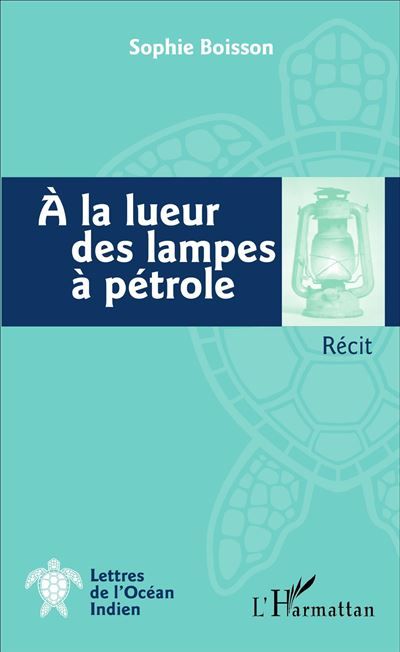 A la lueur des lampes à pétrole Récit