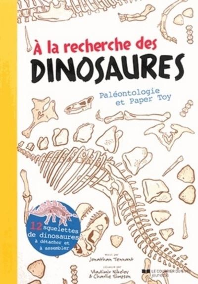 A la recherche des dinosaures Paléontologie et paper toy