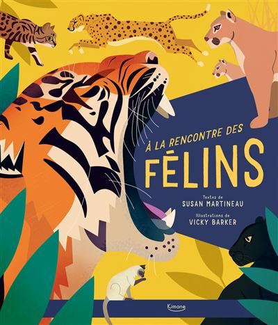 À la rencontre des félins - Vicky Barker