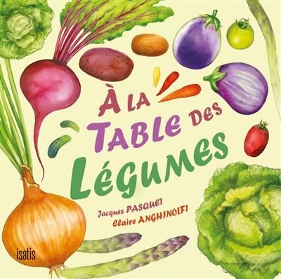 À la table des légumes