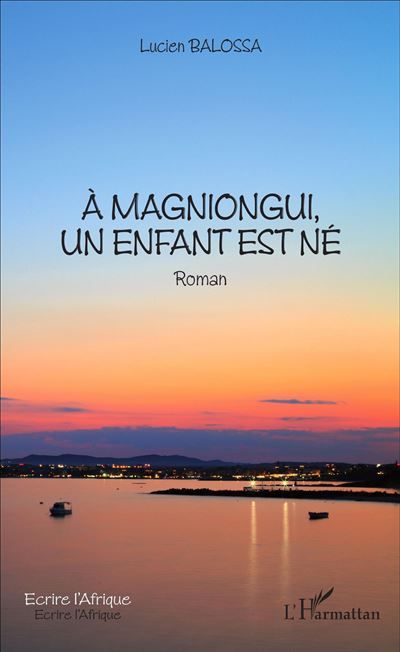 À Magniongui, un enfant est né Roman