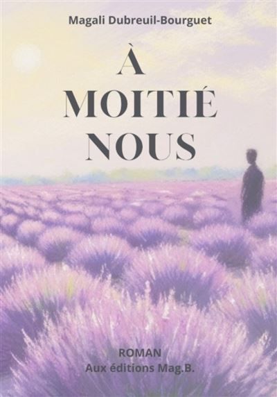 À moitié nous