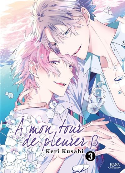 A mon tour de pleurer B - Tome 03