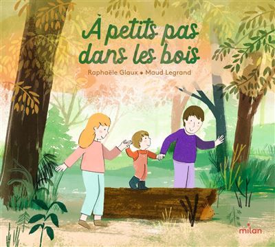 À petits pas dans les bois
