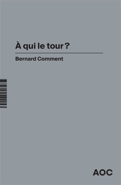 À qui le tour ?