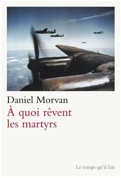 À quoi rêvent les martyrs