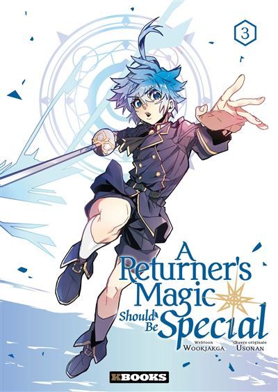 A Returner's Magic Should be Special T01