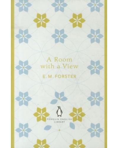 A room with a view - E. M. (Edward Morgan) Forster