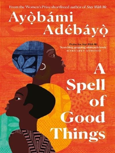 A Spell Of Good Things