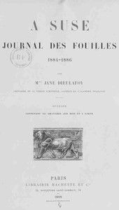 A Suse : $b Journal des fouilles, 1884-1886
