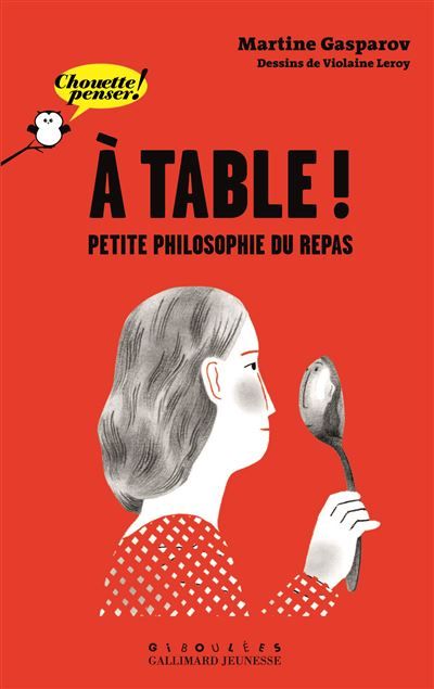 À table ! Petite philosophie du repas
