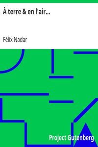 À terre & en l'air...: Mémoires du Géant