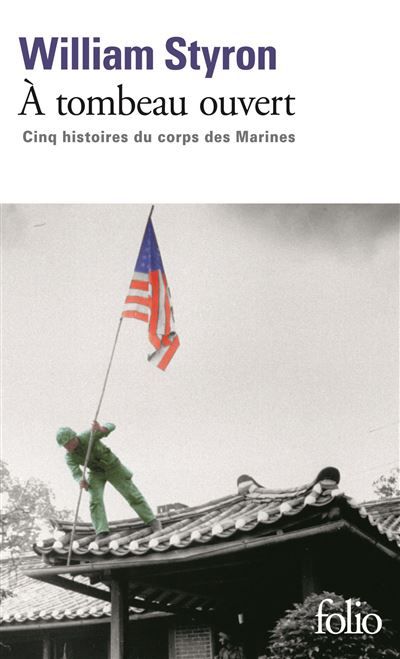À tombeau ouvert Cinq histoires du corps des Marines