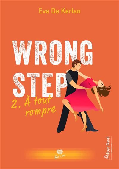A tout rompre Wrong Step - T02