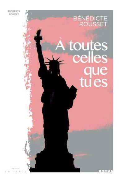 A toutes celles que tu es