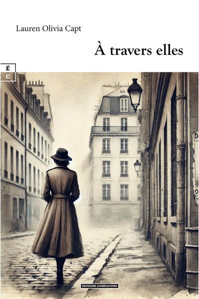 Couverture de À travers elles par Lauren Olivia Capt