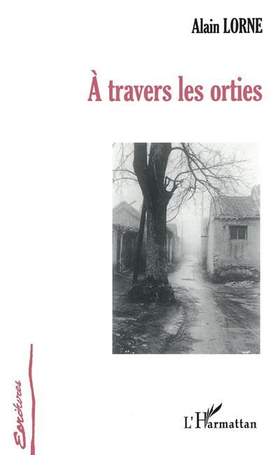 A travers les orties