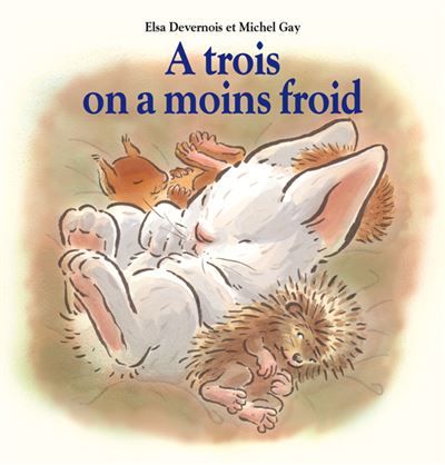 À trois on a moins froid -  - Michel Gay