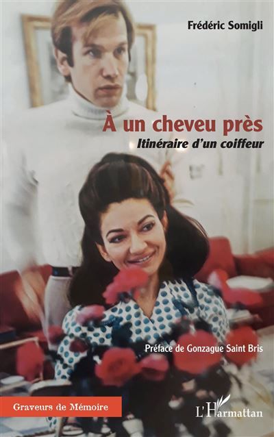 À un cheveu près Itinéraire d'un coiffeur