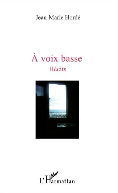 A voix basse Récits