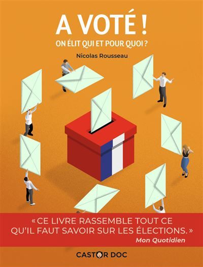 A voté ! On élit qui et pour quoi ?