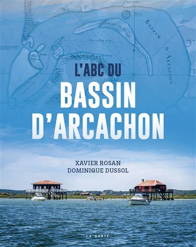 Couverture de Abc du bassin d'arcachon par Xavier Rosan