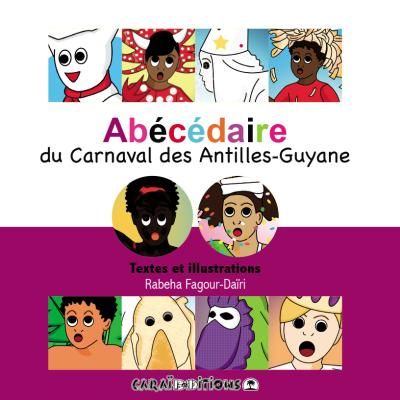 Abécédaire du carnaval des Antilles Guyane